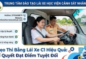 Mẹo thi bằng lái xe ô tô hạng C1 tỉ lệ đỗ cao tới 99%